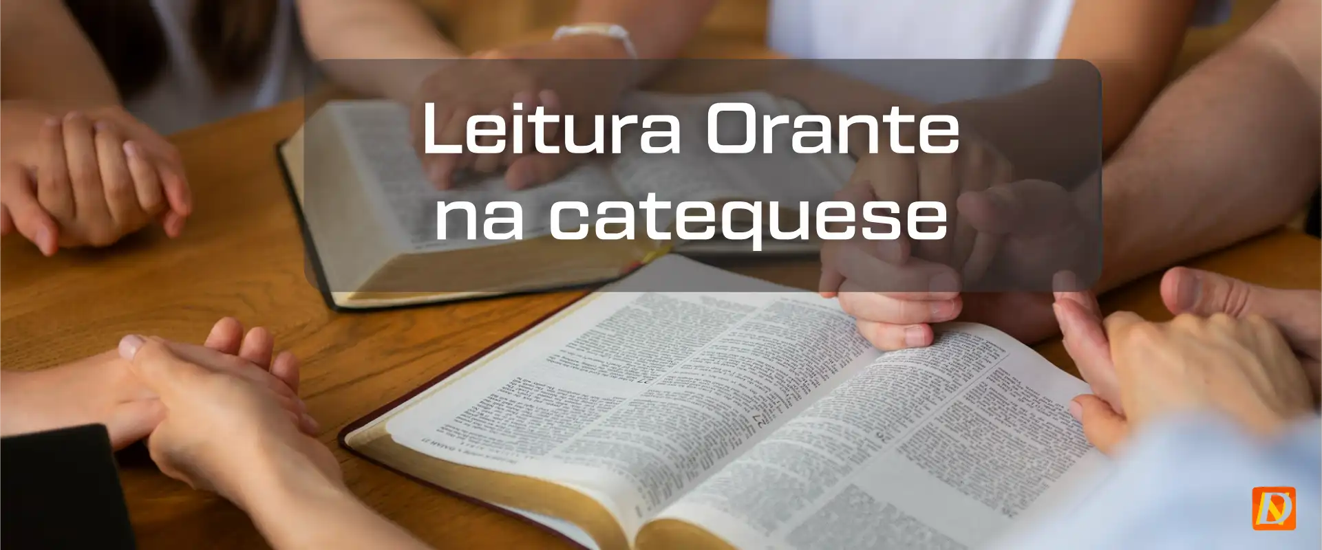 Leitura Orante na catequese - Formação para catequistas